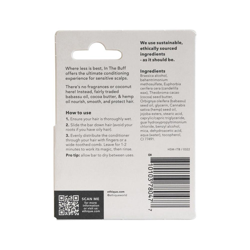 Ethique Bar Conditioner Solid In The Buff (For Sensitive Scalps) Unscented 15g  SELL THROUGH