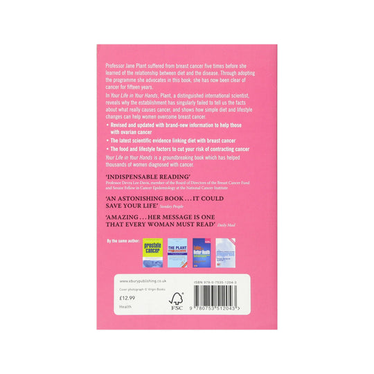 Your Life in Your Hands: Understand Prevent & Overcome Breast Cancer & Ovarian Cancer by J. Plant